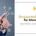 Mastering Swift Choices: Decision-Making Tips for Managers