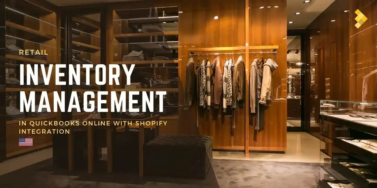 Retail case study banner on inventory management in QuickBooks Online with Shopify integration