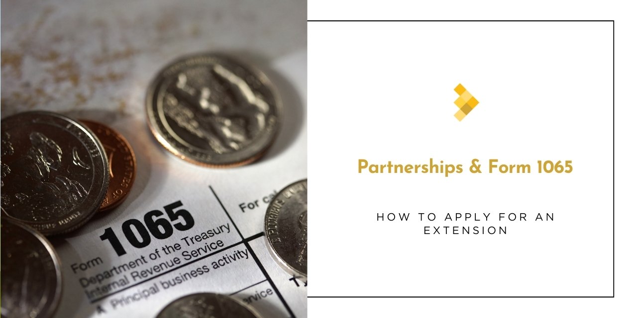 How Partnerships Can Apply for a Form 1065 Extension