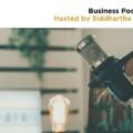New Business Podcast Built to Last Hosted by Siddhartha Havelia Launches for Founders, Entrepreneurs, and Business Leaders
