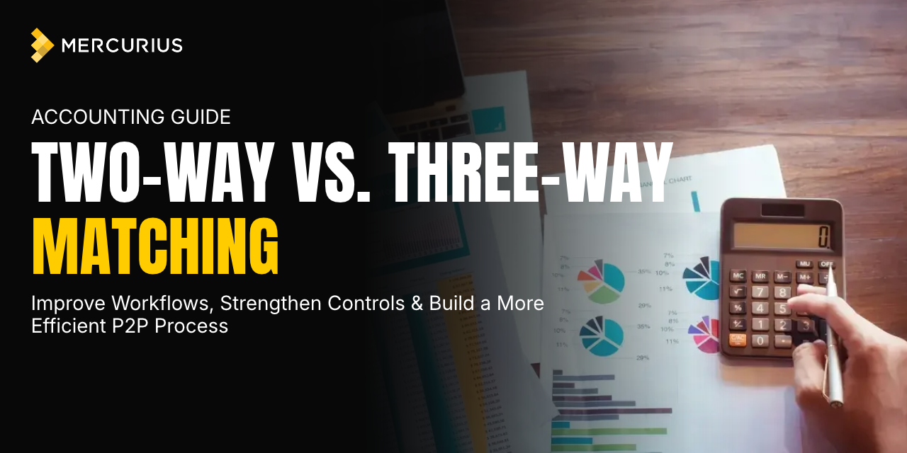 TWO-WAY VS. THREE-WAY MATCHING